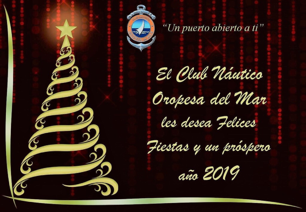 El Club Náutico Oropesa del Mar les desea unas felices fiestas y un magnífico año 2019